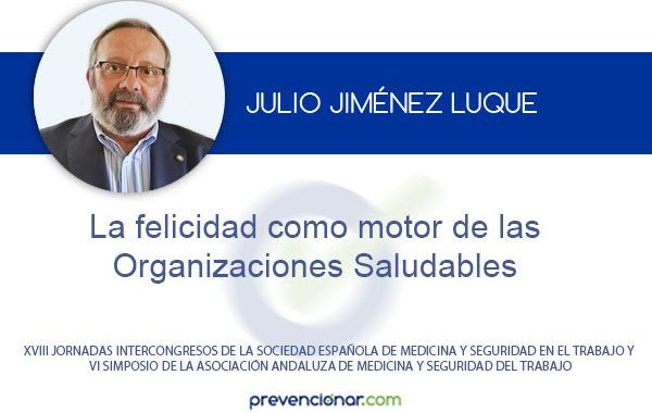 La felicidad como motor de las organizaciones saludables
