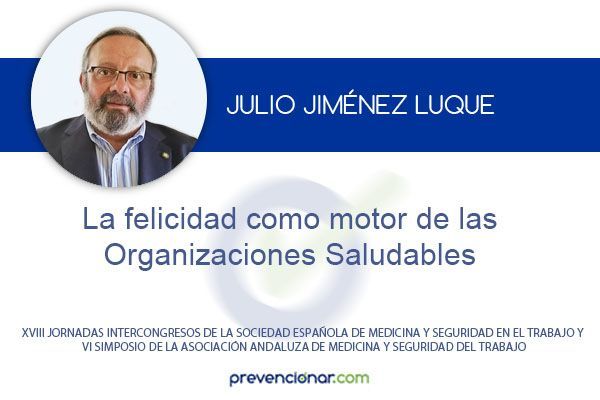 La felicidad como motor de las organizaciones saludables