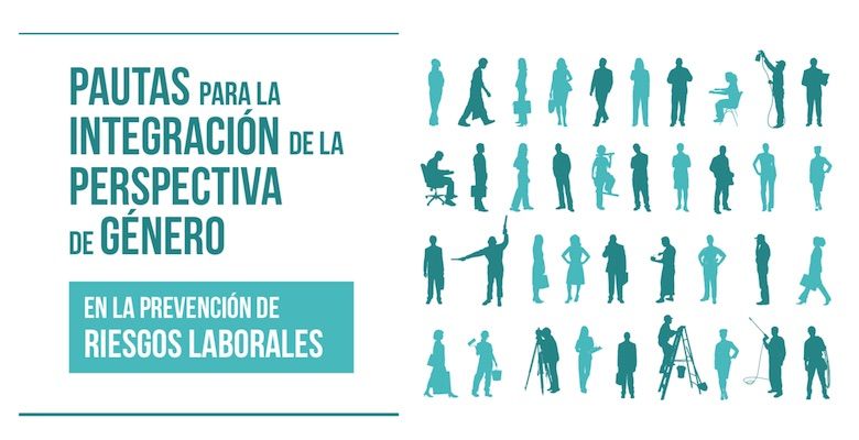¡Descarga! Pautas para la integración de la perspectiva de género en la prevención de riesgos laborales