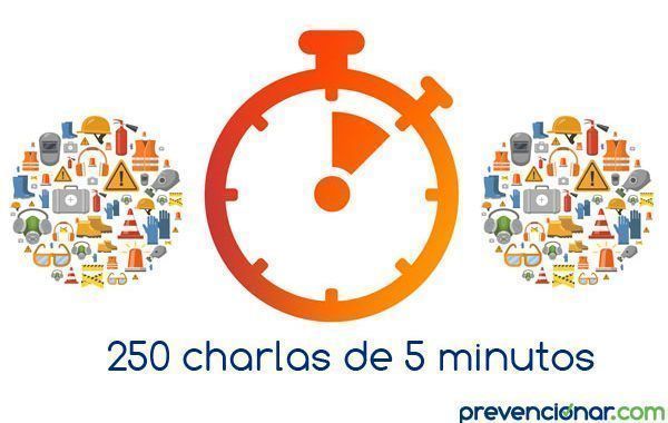 250 Charlas de 5 minutos en prevención de riesgos laborales
