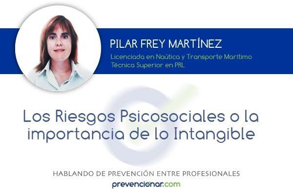 Los riesgos psicosociales o la importancia de lo intangible