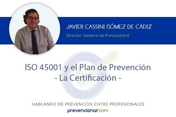 ISO 45001 y el Plan de Prevención: La Certificación