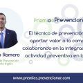 Pablo Romero: "El técnico de PRL debe aportar valor a la compañía, colaborando en la integración de la actividad preventiva en la misma"