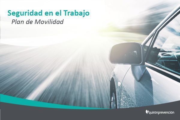 ¿Qué debe contener un Plan de movilidad para gestionar la seguridad vial de los trabajadores?