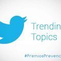 trending-topics-premios-prevencionar