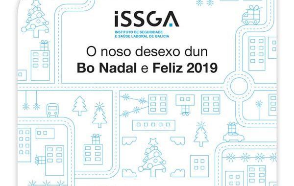 El Instituto de Seguridad y Salud Laboral de Galicia (ISSGA) os desea Feliz 2019