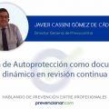El Plan de Autoprotección como documento dinámico en revisión continua