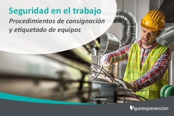 procedimientos de consignación y etiquetado de equipos