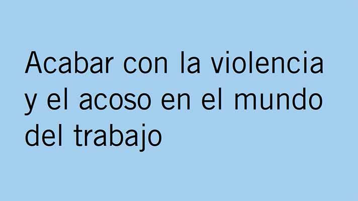 Informe de la OIT sobre la violencia y el acoso en el mundo del trabajo