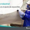 Protectores respiratorios. ¿Cómo comprobar su eficacia?
