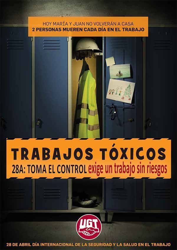 Trabajos tóxicos. Toma el control, exige un trabajo sin riesgos