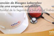Prevención de Riesgos Laborales: Hacia una “Empresa Saludable” #28PRL