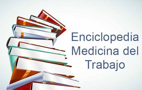 El INSST presenta la Enciclopedia de Medicina del Trabajo ¡consíguela!