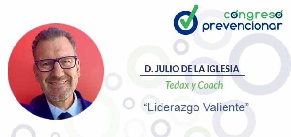 JULIO-DE-LA-IGLESIA-Liderazgo-Valiente-Congreso-Prevencionar