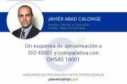 Un esquema de aproximación a ISO 45001 y comparativa con OHSAS 18001