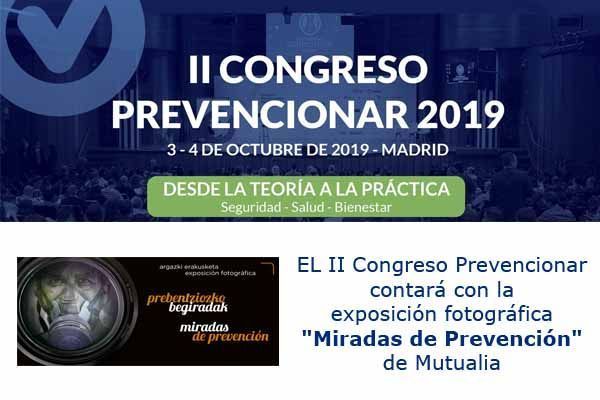 EL II Congreso Prevencionar contará con la exposición fotográfica 