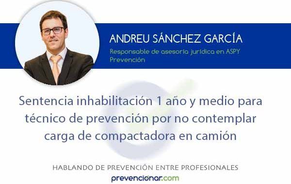 Inhabilitación de 1 año y medio para un técnico de prevención