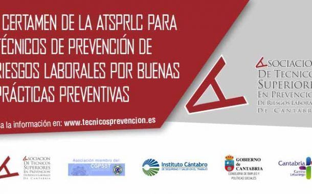 I Certamen de la ATSPRLC para técnicos de PRL por buenas prácticas preventivas