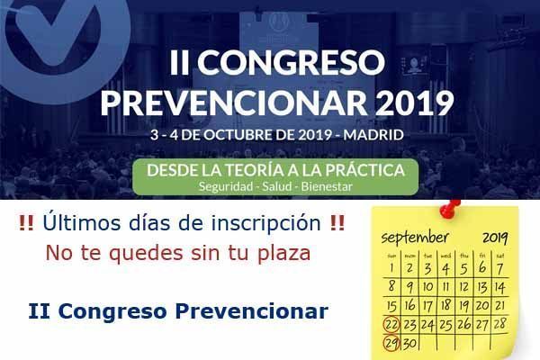 !! Últimos días de inscripción!! - No te quedes sin tu plaza - II Congreso Prevencionar