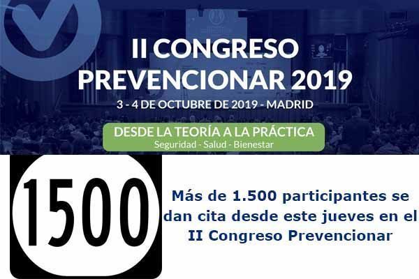 Más de 1.500 participantes se dan cita desde este jueves en el II Congreso Prevencionar