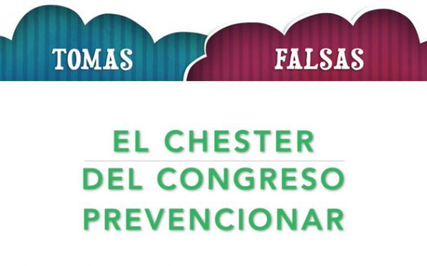 Tomas Falsas del «Chester» del Congreso Prevencionar