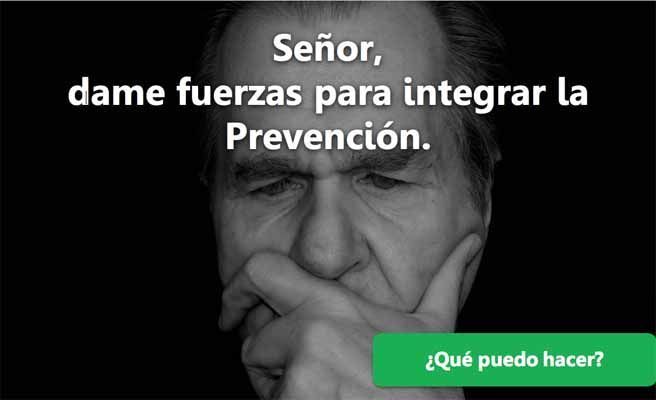 Señor-dame-fuerzas-para-integrar-la-prevención