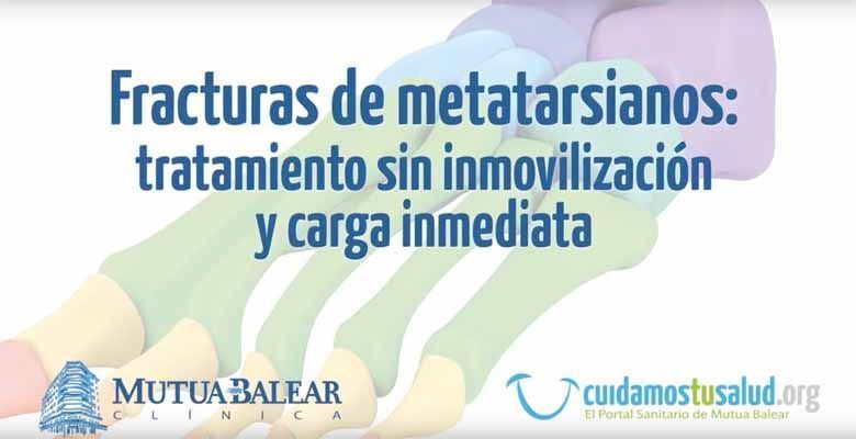 tratamiento para fracturas de metatarsianos con apoyo inmediato