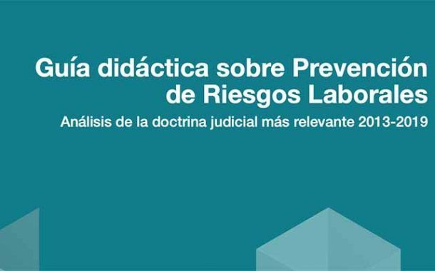 Análisis de la doctrina judicial más relevante en PRL
