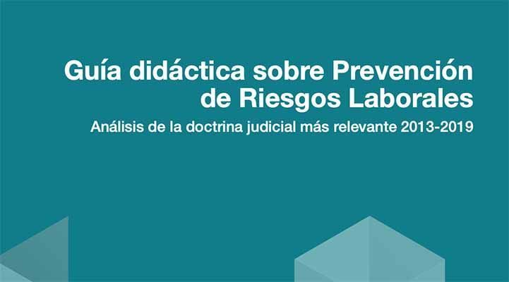 Análisis de la doctrina judicial más relevante en PRL