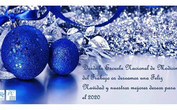 Desde la Escuela Nacional de Medicina del Trabajo os deseamos una Feliz Navidad