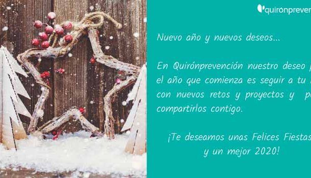 QuirónPrevención ¡Te deseamos unas Felices Fiestas y un mejor 2020!