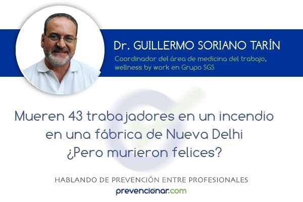 Mueren 43 trabajadores en un incendio en una fábrica de Nueva Delhi ¿Pero murieron felices?