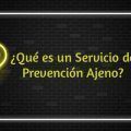 servicio-de-prevención-ajeno