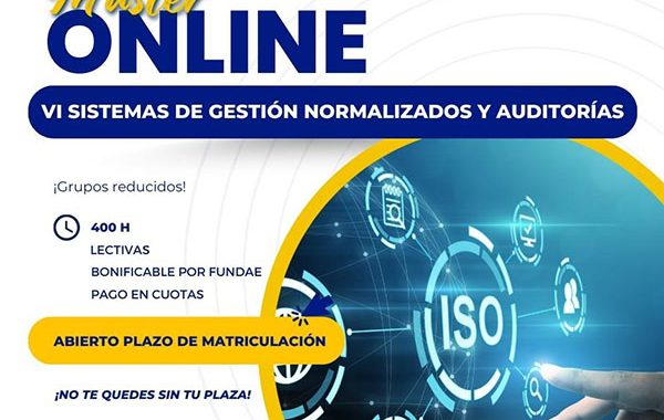 Master Sistemas de Gestión Normalizados y Auditorías 👉Inicio: Febrero 2024