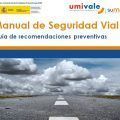 Manual de Seguridad Vial: Guía de recomendaciones preventivas