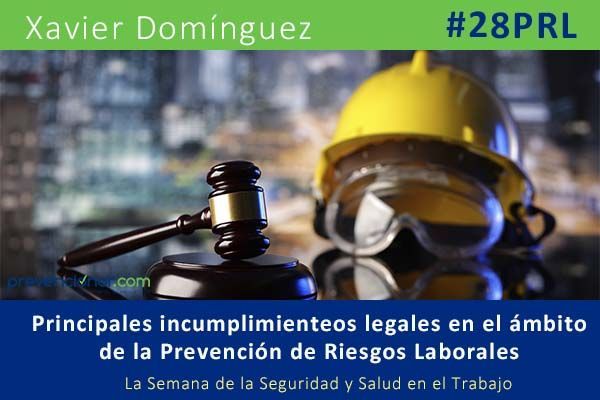Principales desviaciones legales en el ámbito de la Prevención de Riesgos Laborales