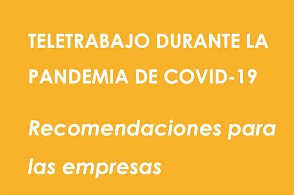 Teletrabajo y confinamiento: las claves para realizar el trabajo a distancia de forma segura y saludable