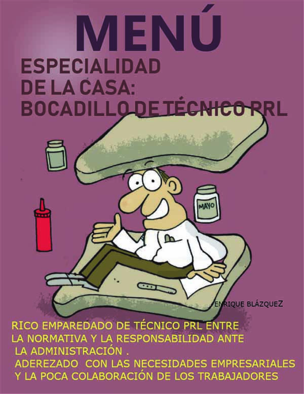 El bocadillo del técnico de prevención de riesgos laborales