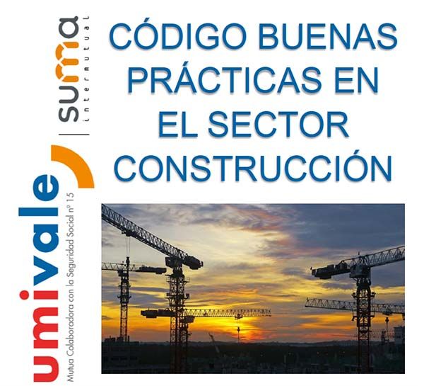 código de buenas prácticas en construcción Código de buenas prácticas en el sector de la construcción
