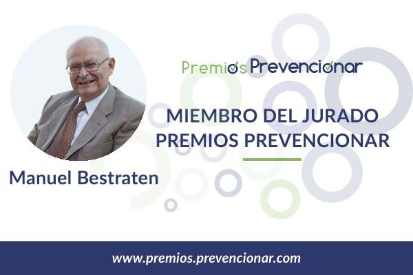 Manuel Bestratén Belloví miembro del Jurado de los Premios Prevencionar 2020