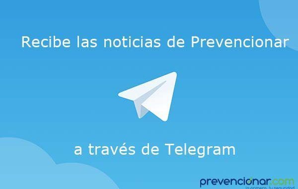 +2.000 profesionales ya reciben al instante las noticias de Prevencionar vía Telegram