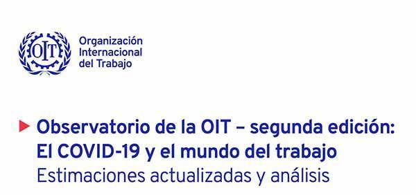 OIT: El COVID-19 y el mundo del trabajo, estimaciones y análisis