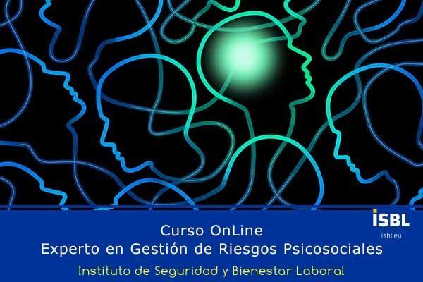 Experto en Gestión de Riesgos Psicosociales #CursoOnLine