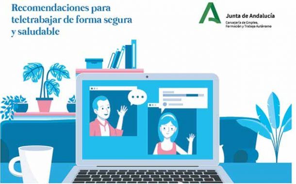 Recomendaciones para teletrabajar de forma segura y saludable