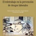 El teletrabajo en la prevención de riesgos laborales