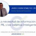 La necesidad de información en PRL y los Sistemas Inteligentes