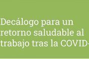 Decálogo para un retorno saludable al trabajo tras la COVID-19
