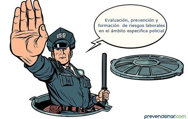 Evaluación, prevención y formación  de riesgos laborales en el ámbito policial