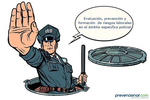 Evaluación, prevención y formación  de riesgos laborales en el ámbito policial