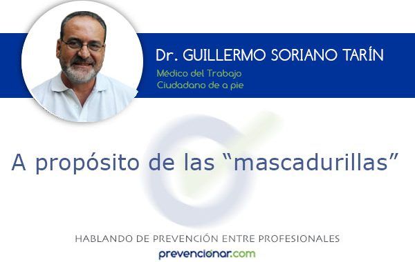 A propósito de las “mascadurillas”